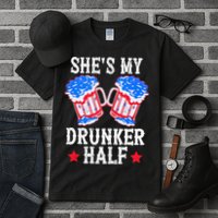 4th of July Matching Couple She's Is My Drunker Half Tall T-Shirt