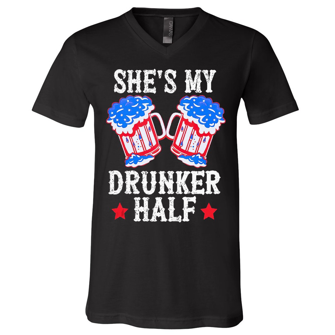 4th of July Matching Couple She's Is My Drunker Half V-Neck T-Shirt