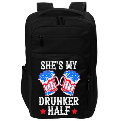 4th of July Matching Couple She's Is My Drunker Half Impact Tech Backpack