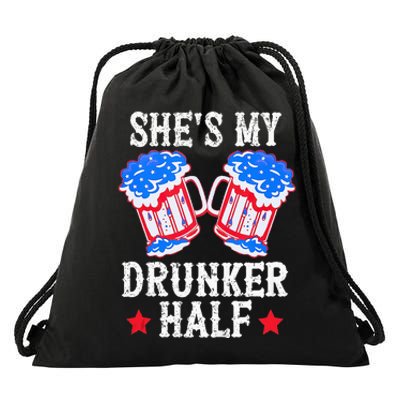 4th of July Matching Couple She's Is My Drunker Half Drawstring Bag