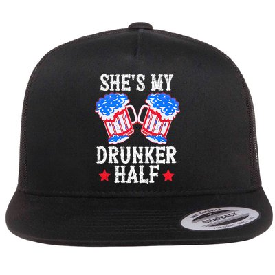4th of July Matching Couple She's Is My Drunker Half Flatbill Hat