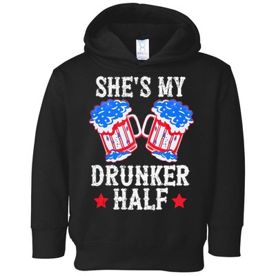 4th of July Matching Couple She's Is My Drunker Half Toddler Hoodie