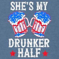 4th of July Matching Couple She's Is My Drunker Half Garment-Dyed Sweatshirt