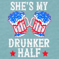 4th of July Matching Couple She's Is My Drunker Half Sueded Cloud Jersey T-Shirt
