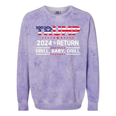 4th Of July Trump 2024 Drill Baby Drill Us Flag Republican Gift Colorblast Crewneck Sweatshirt