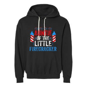 4th Of July Birthday Aunt Auntie Of The Little Firecracker Garment-Dyed Fleece Hoodie