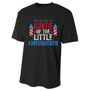 4th Of July Birthday Aunt Auntie Of The Little Firecracker Performance Sprint T-Shirt