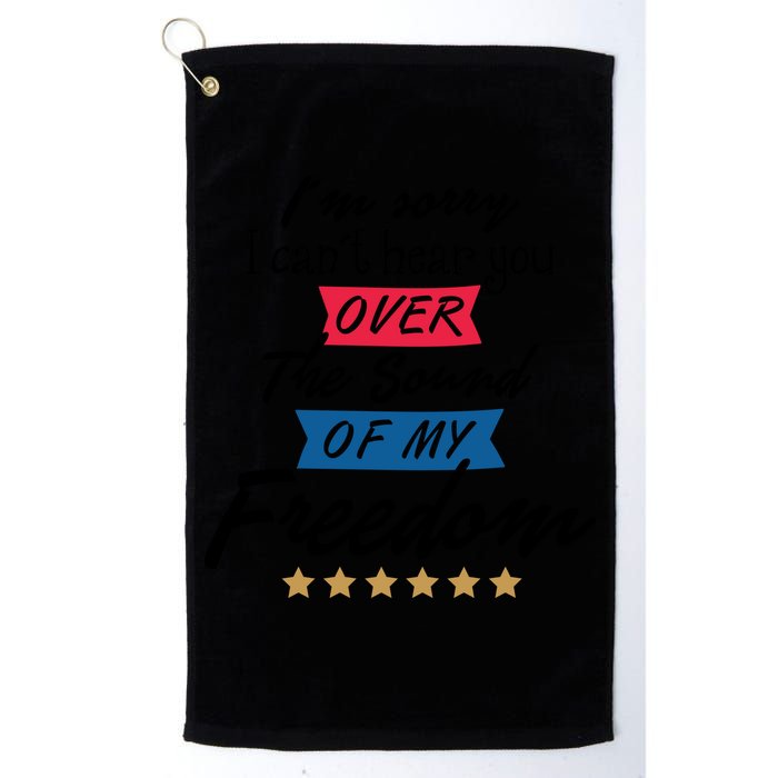 4th Of July Free Sound Of My Freedom Golf Towel