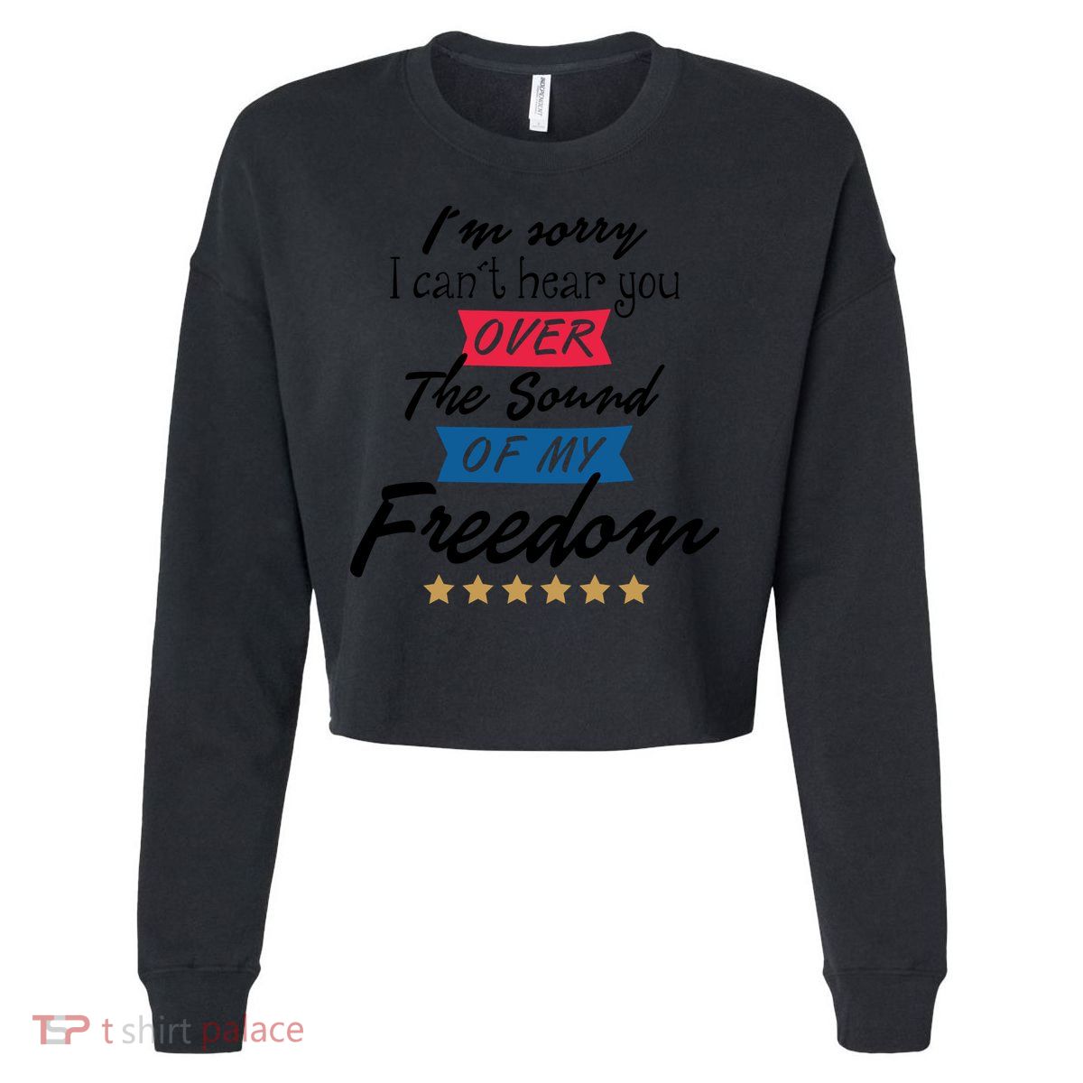 4th Of July Free Sound Of My Freedom Cropped Pullover Crew
