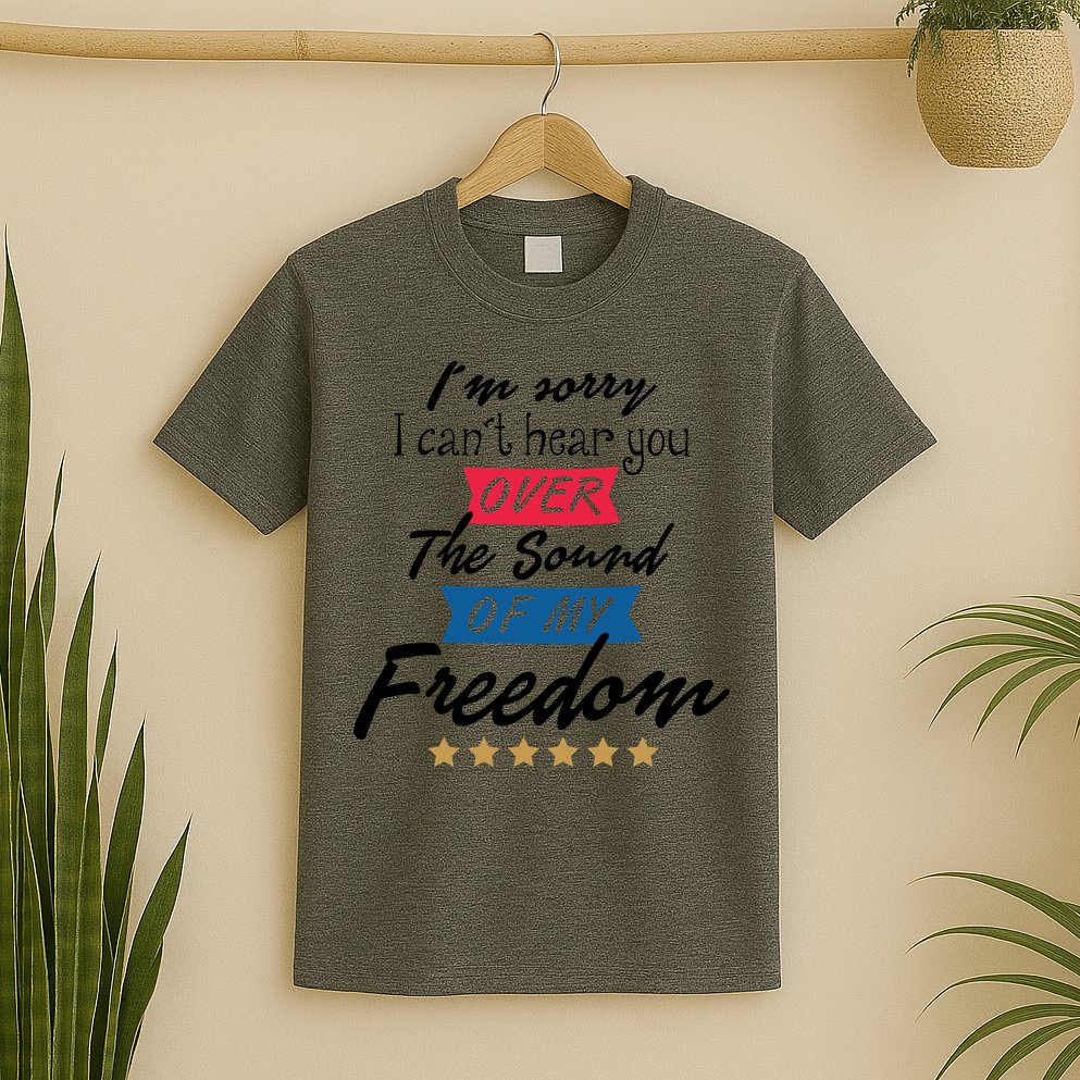 4th Of July Free Sound Of My Freedom T-Shirt