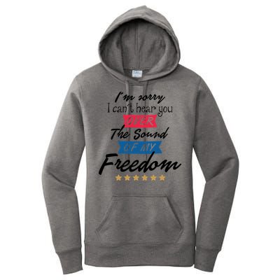 4th Of July Free Sound Of My Freedom Women's Pullover Hoodie