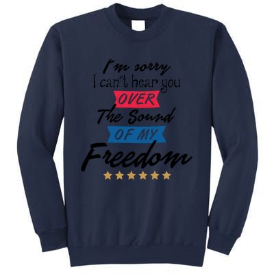 4th Of July Free Sound Of My Freedom Sweatshirt