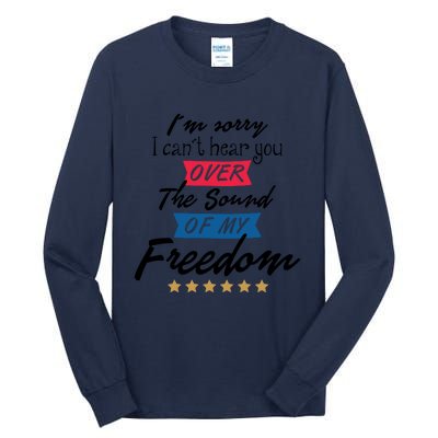 4th Of July Free Sound Of My Freedom Tall Long Sleeve T-Shirt