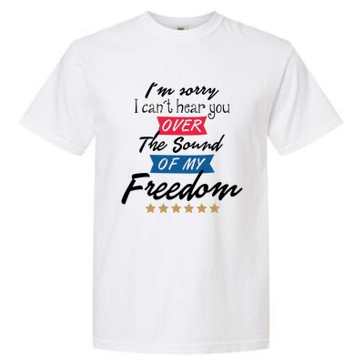 4th Of July Free Sound Of My Freedom Garment-Dyed Heavyweight T-Shirt