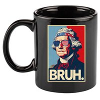 4th Of July 2025 George Washington Bruh 11oz C Handle Ceramic Mug