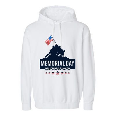 4th Of July Remember And Honor Memorial Day Gift For Veteran Garment-Dyed Fleece Hoodie