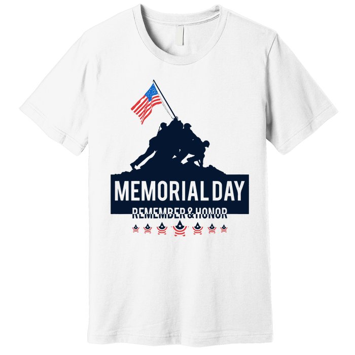 4th Of July Remember And Honor Memorial Day Gift For Veteran Premium T-Shirt