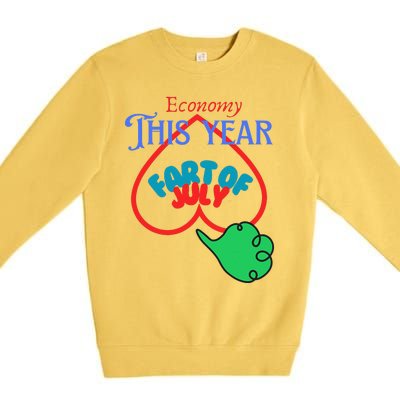 4th Of July Economy This Year Fart Of July Premium Crewneck Sweatshirt