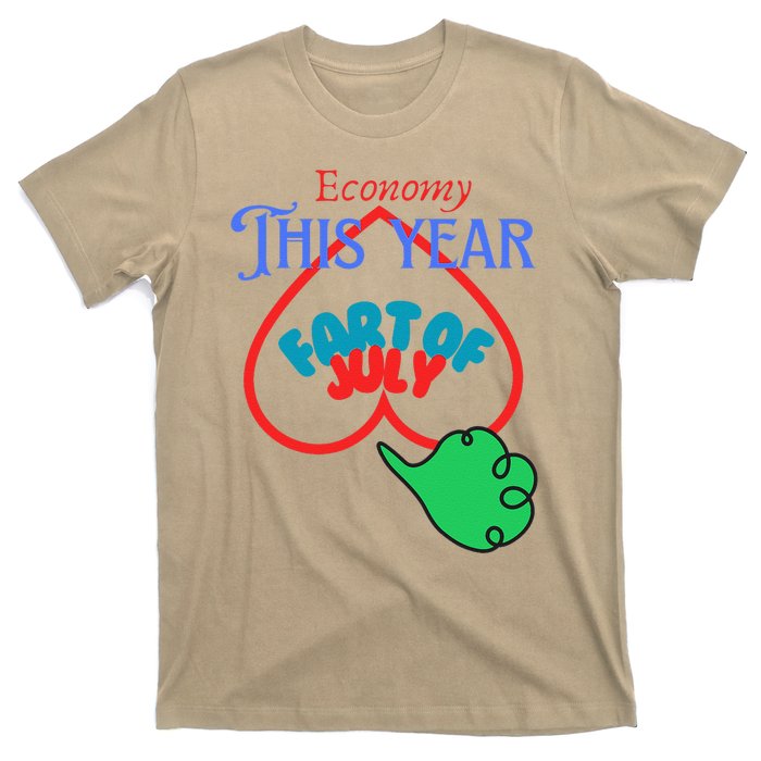 4th Of July Economy This Year Fart Of July T-Shirt