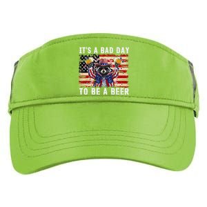 4th Of July Its A Bad Day Tobe A Beer Funny Racoon Gift Adult Drive Performance Visor