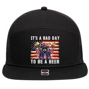 4th Of July Its A Bad Day Tobe A Beer Funny Racoon Gift 7 Panel Mesh Trucker Snapback Hat