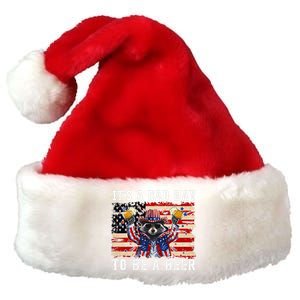 4th Of July Its A Bad Day Tobe A Beer Funny Racoon Gift Premium Christmas Santa Hat