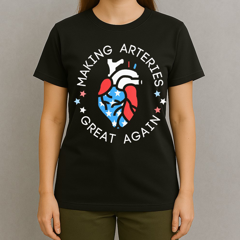 4th Of July Cardiac Nurse Making Arteries Great Again T-Shirt