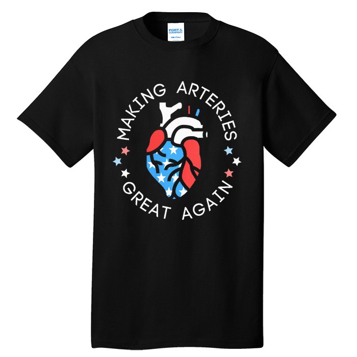 4th Of July Cardiac Nurse Making Arteries Great Again Tall T-Shirt