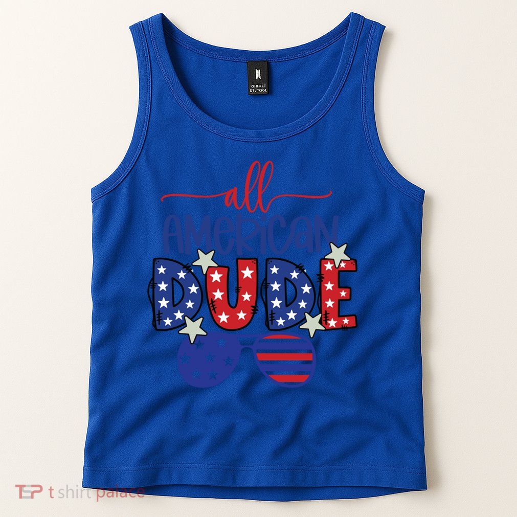 4th Of July Sunglasses All American Dude Cool Gift Tank Top