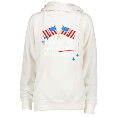 4th Of July: Land Of The Free Because Of The Brave Funny Gift Womens Funnel Neck Pullover Hood