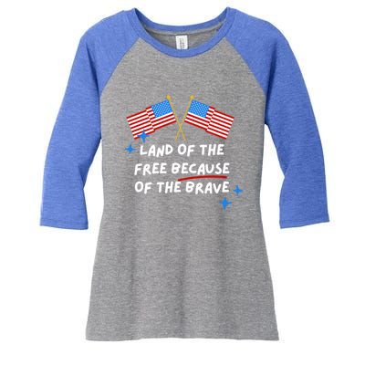 4th Of July: Land Of The Free Because Of The Brave Funny Gift Women's Tri-Blend 3/4-Sleeve Raglan Shirt