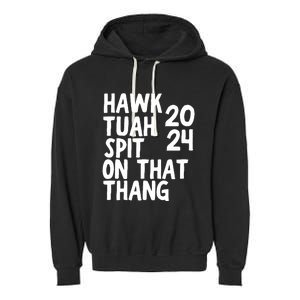 4th Of July Patriotic Usa Hawk Tuah Spit On That Thing Garment-Dyed Fleece Hoodie