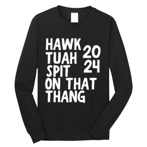 4th Of July Patriotic Usa Hawk Tuah Spit On That Thing Long Sleeve Shirt