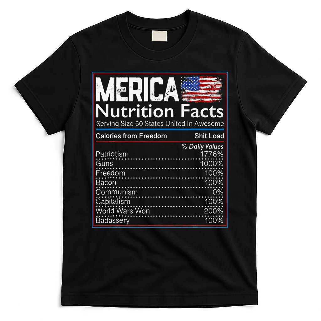 4th of July Proud American Merica Nutrition Facts T-Shirt