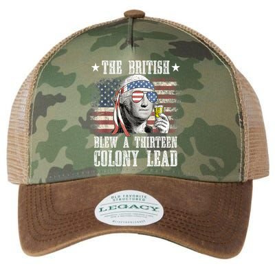 4th Of July Funny The British Blew A 13 Colony Lead Us Flag Gift Legacy Tie Dye Trucker Hat