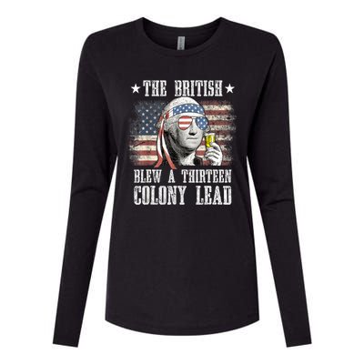 4th Of July Funny The British Blew A 13 Colony Lead Us Flag Gift Womens Cotton Relaxed Long Sleeve T-Shirt