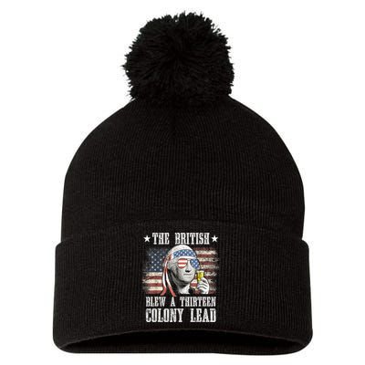 4th Of July Funny The British Blew A 13 Colony Lead Us Flag Gift Pom Pom 12in Knit Beanie