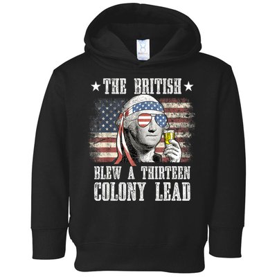 4th Of July Funny The British Blew A 13 Colony Lead Us Flag Gift Toddler Hoodie