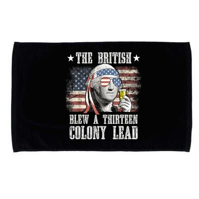 4th Of July Funny The British Blew A 13 Colony Lead Us Flag Gift Microfiber Hand Towel