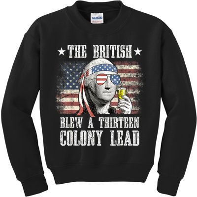 4th Of July Funny The British Blew A 13 Colony Lead Us Flag Gift Kids Sweatshirt