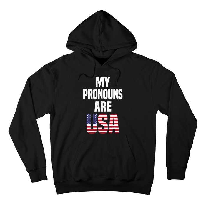 4th of July Funny My Pronouns Are USA Hoodie