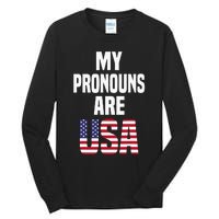 4th of July Funny My Pronouns Are USA Tall Long Sleeve T-Shirt