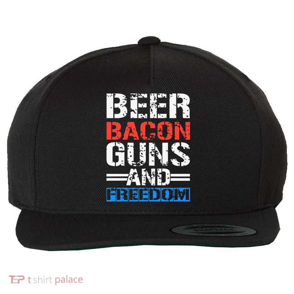 4th Of July Beer Bacon Guns And Freedom Wool Snapback Cap
