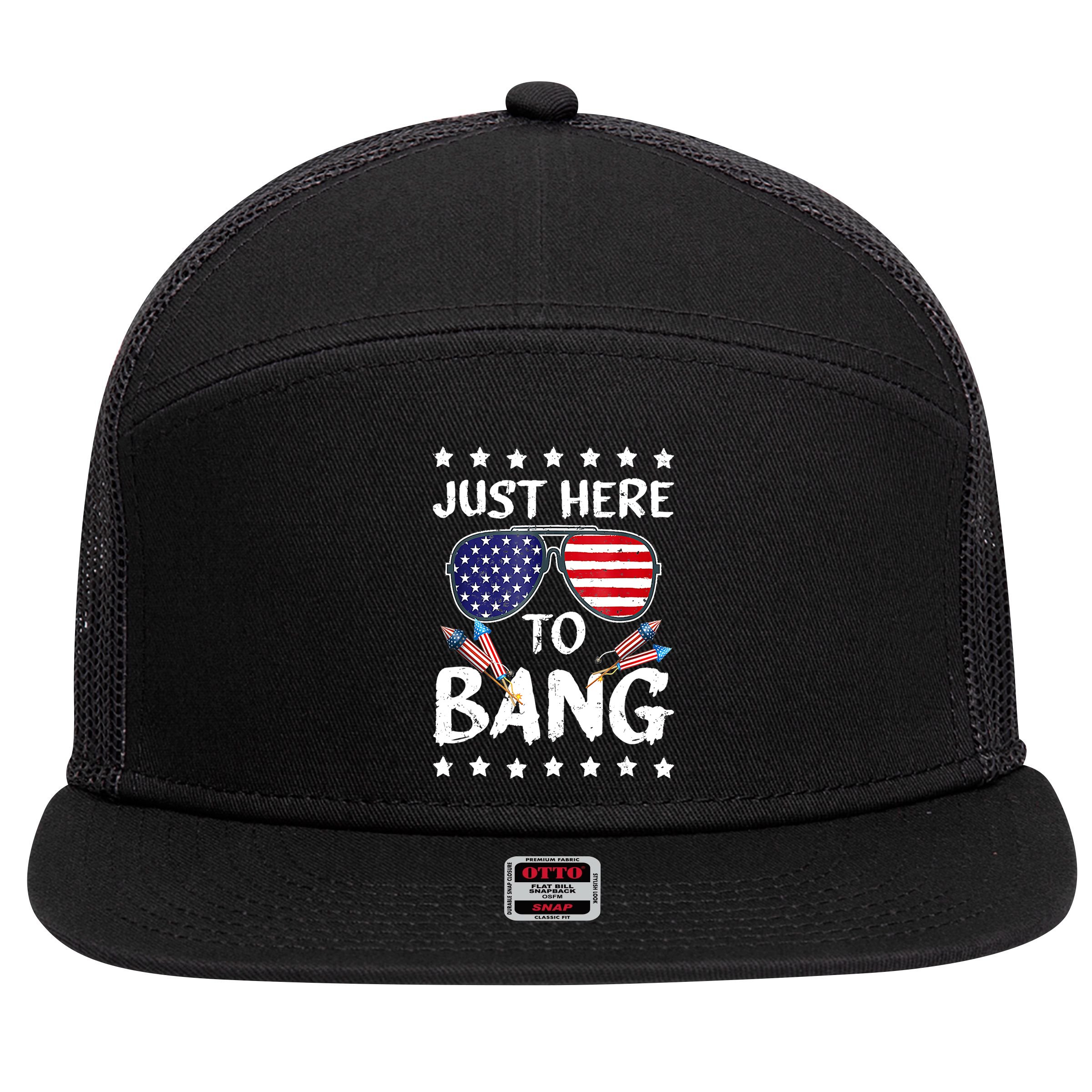 4th Of July Just Here To Bang Usa 7 Panel Mesh Trucker Snapback Hat