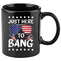 4th Of July Just Here To Bang Usa 11oz C Handle Ceramic Mug