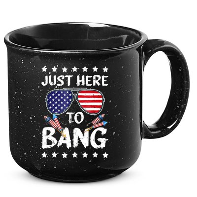 4th Of July Just Here To Bang Usa 15oz Campfire Ceramic Mug