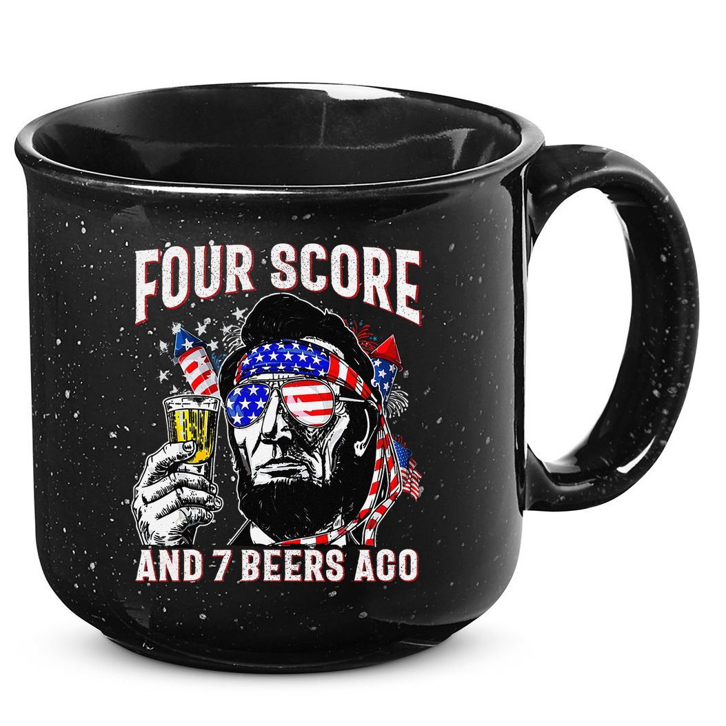 4th Of July Drinking Beer Patriot Four Score And 7 Beers Ago 15oz Campfire Ceramic Mug