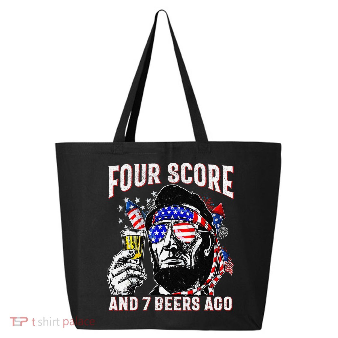 4th Of July Drinking Beer Patriot Four Score And 7 Beers Ago 25L Jumbo Tote