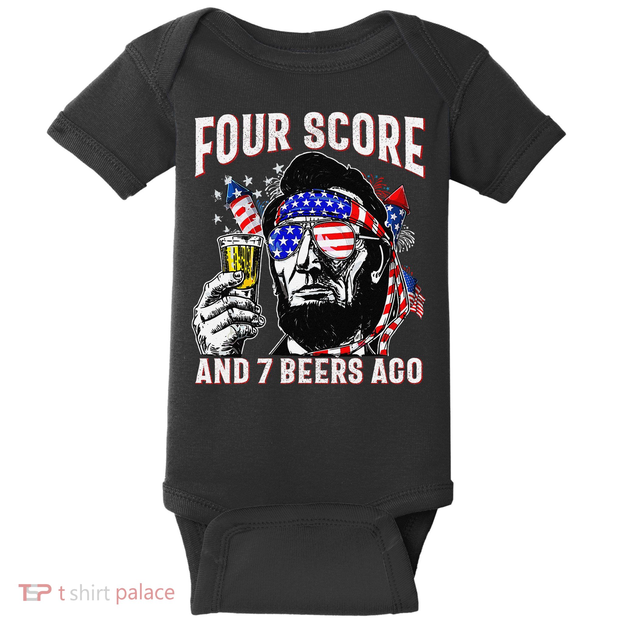 4th Of July Drinking Beer Patriot Four Score And 7 Beers Ago Baby Bodysuit