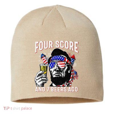 4th Of July Drinking Beer Patriot Four Score And 7 Beers Ago Sustainable Beanie